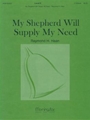 My Shepherd Will Supply My Need