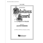 Melodious Accord: A Concert of Praise (Additional Full Score)