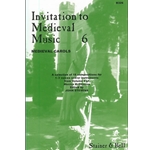 Invitation to Medieval Music, Book 6