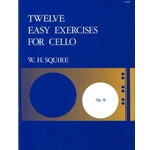 Twelve Easy Exercises for Cello, Op. 18