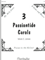 Three Passiontide Carols