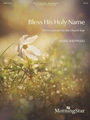 Bless His Holy Name