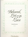 Beloved, Let Us Love