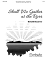 Shall We Gather At The River