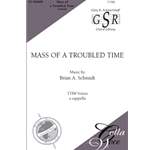 Mass of a Troubled Time