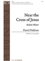 Near the Cross of Jesus (Stabat Mater)