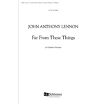 Far from These Things for Chamber Orchestra (Additional Full Score)