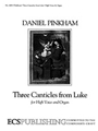 3 Canticles From Luke