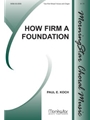 How Firm A Foundation