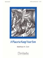 A Place to Keep Your Son