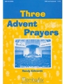Three Advent Prayers