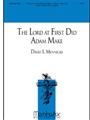 Lord At First Did Adam Make
