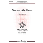Yours Are the Hands