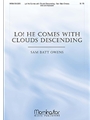 Lo! He Comes with Clouds Descending