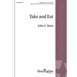 Take and Eat (Choral Score)
