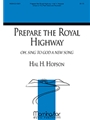 Prepare the Royal Highway Oh, Sing to God a New Song (alt. text)