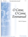 O Come O Come Emmanuel