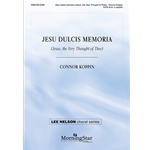 Jesu dulcis memoria: (Jesus, the Very Thought of Thee)