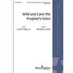 Wild and Lone the Prophet's Voice
