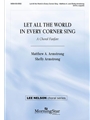 Let All the World in Every Corner Sing