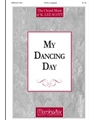 My Dancing Day
