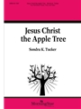 Jesus Christ the Apple Tree