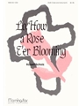 Lo, How a Rose E'er Blooming (Choral Score)