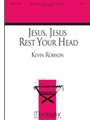 Jesus, Jesus, Rest Your Head