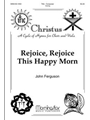 Rejoice, Rejoice This Happy Morn