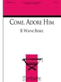 Come Adore Him