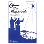 Come We Shepherds