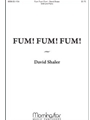 Fum! Fum! Fum!