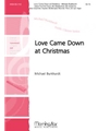 Love Came Down At Christmas