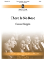 There Is No Rose