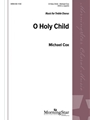 O Holy Child