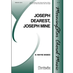 Joseph, Dearest, Joseph Mine (Choral Score)