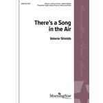 There's a Song in the Air (Choral Score)