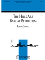 The Hills Are Bare at Bethlehem (Full Score and Instrumental Parts)