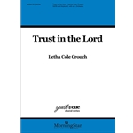 Trust in the Lord (Choral Score)