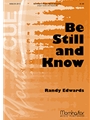 Be Still & Know
