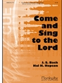 Come And Sing To The Lord