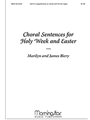 Choral Sentences for Holy Week and Easter