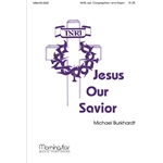 Jesus Our Savior
