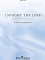 I Sought the Lord