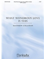 What Wondrous Love Is This