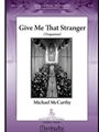 Give Me That Stranger