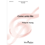 Come unto Me