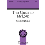 They Crucified My Lord