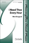 I Need Thee Every Hour
