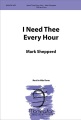 I Need Thee Every Hour